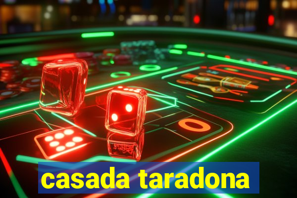 casada taradona